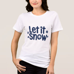 "Let It Snow" Festive Christmas Design Tri-Blend Shirt