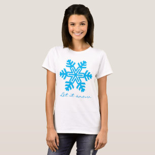 Let it snow funny customisable T-Shirt