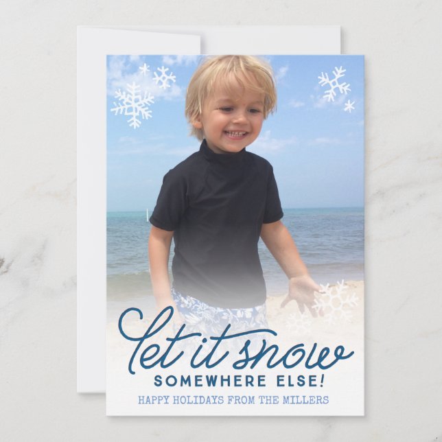 Let it Snow Funny Holiday Photo Card (Front)