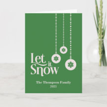 "Let it Snow" Green Christmas