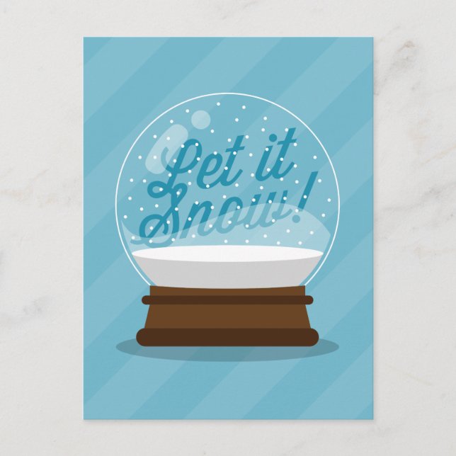 LET IT SNOW | Holiday Snowglobe Postcard (Front)