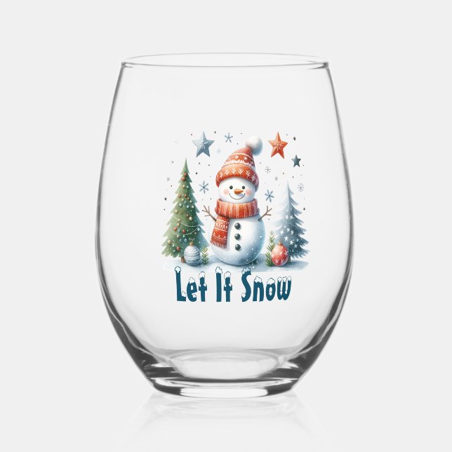Let It Snow, Holiday Snowman  Stemless Wine Glass (Front)
