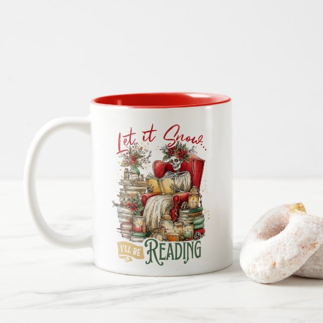 Let It Snow I'll Be Reading  Two-Tone Coffee Mug (With Donut)