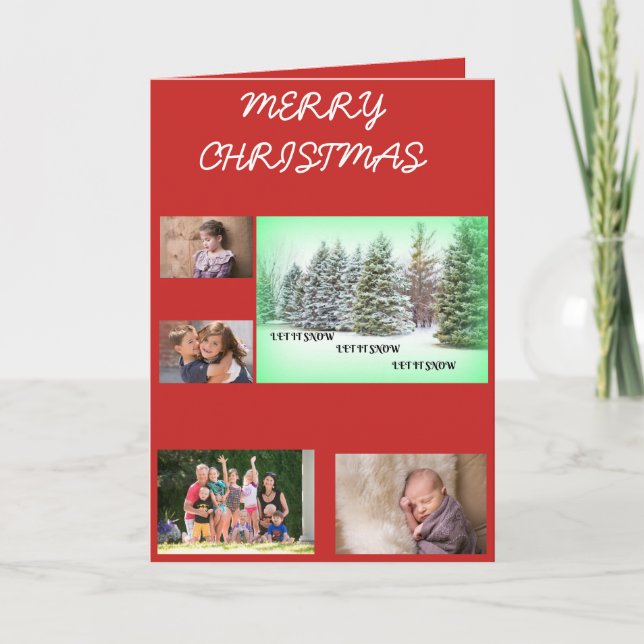 Let It Snow! Let It Snow! Let it Snow! 4 Photos  Holiday Card (Front)