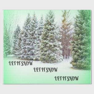 Let It Snow! Let It Snow! Let it Snow! Wrapping Paper