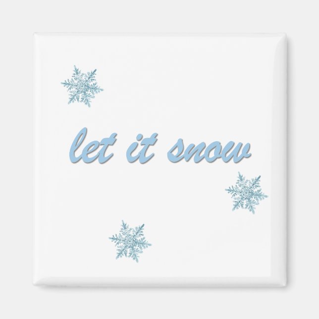 Let It Snow Magnet (Front)