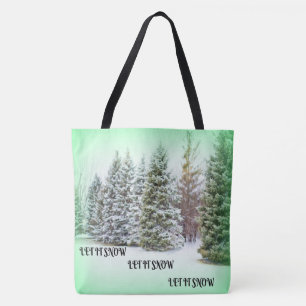Let It Snow Pine Trees Green Glow Winter Scene Tote Bag