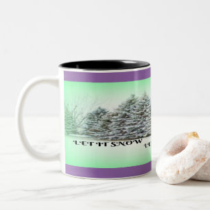 Let It Snow Pine Trees Green Glow Winter Scene Two-Tone Coffee Mug