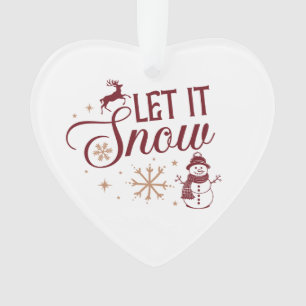 Let It Snow Reindeer Snowman Christmas Ornament