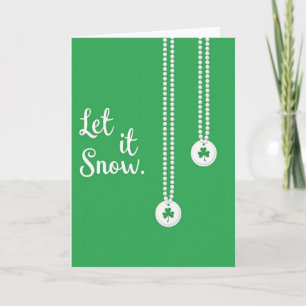 Let It Snow Shamrocks Card