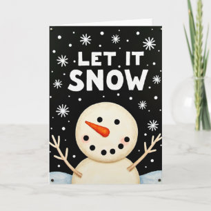 Let It Snow Snowman Card