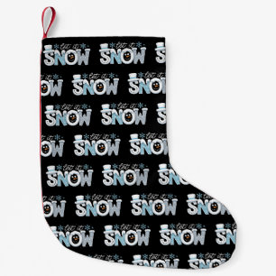 Let It Snow Snowman Winter Snowflakes Season Small Christmas Stocking