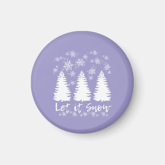 Let it Snow Stretched Canvas Print Magnet