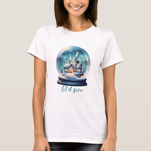 Let It Snow T-Shirt (Front)