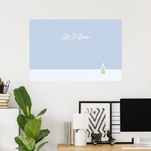 Let It Snow Tiny Winter Tree Ice Blue Polka Dots Poster