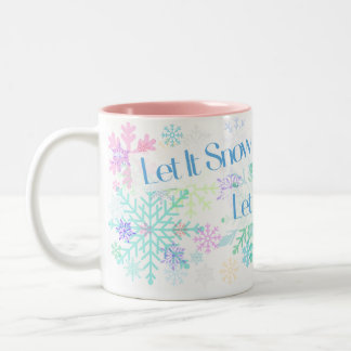 Let It Snow! Two-Tone Coffee Mug