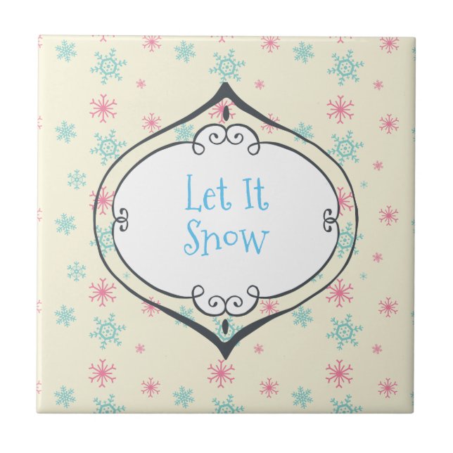Let it Snow Whimsical Bauble On Snowflakes Wintery Tile (Front)