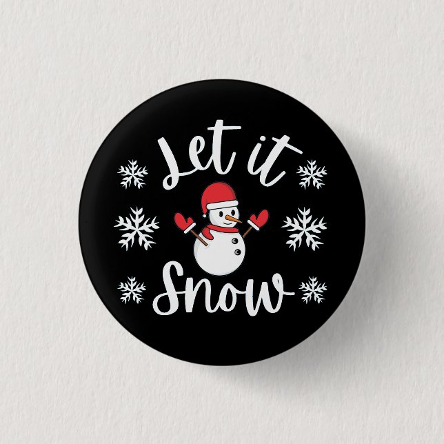 Let It Snow Winter Christmas  3 Cm Round Badge (Front)