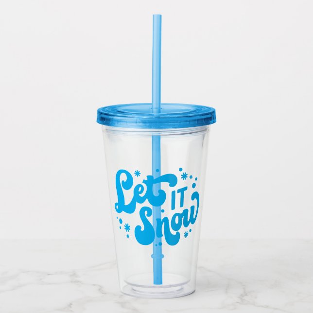 Let It Snow Winter Design Acrylic Tumbler (Front)