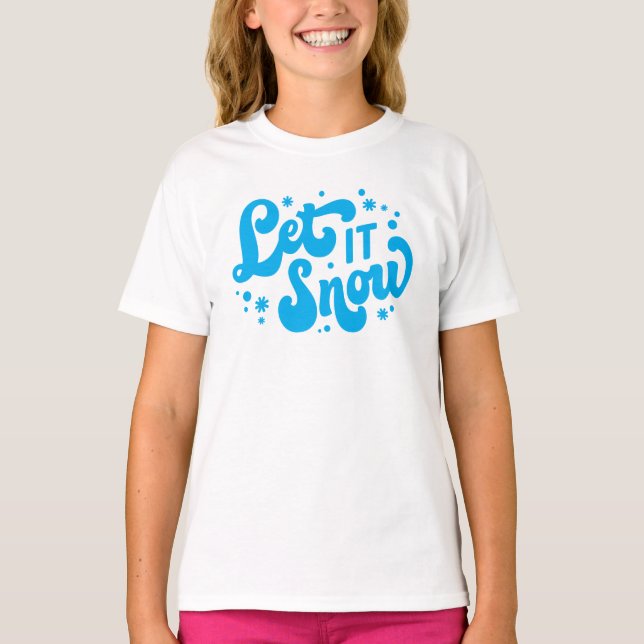 Let It Snow Winter Design T-Shirt (Front)