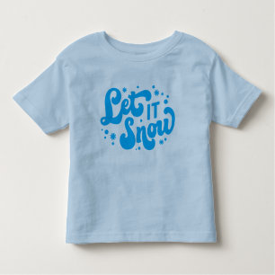 Let It Snow Winter Design Toddler T-Shirt