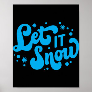 Let It Snow Winter Design Toddler T Shirt  Poster