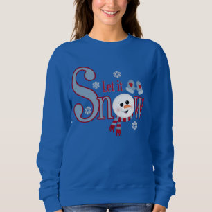 Let it snow Winter Seasonal sweatshirt