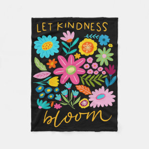 Let Kindness Bloom Be Kind Flowers Mental Health P Fleece Blanket