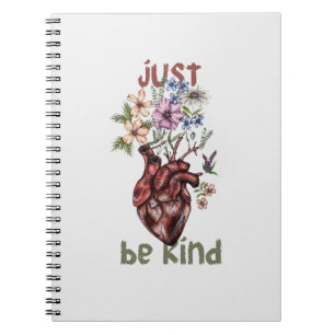 Let Kindness Bloom from Heart notbooks Notebook