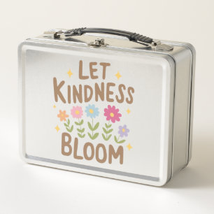 Let Kindness Bloom Metal Lunch Box