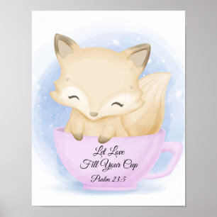 Let Love Fill Cup Fox Animal Poster