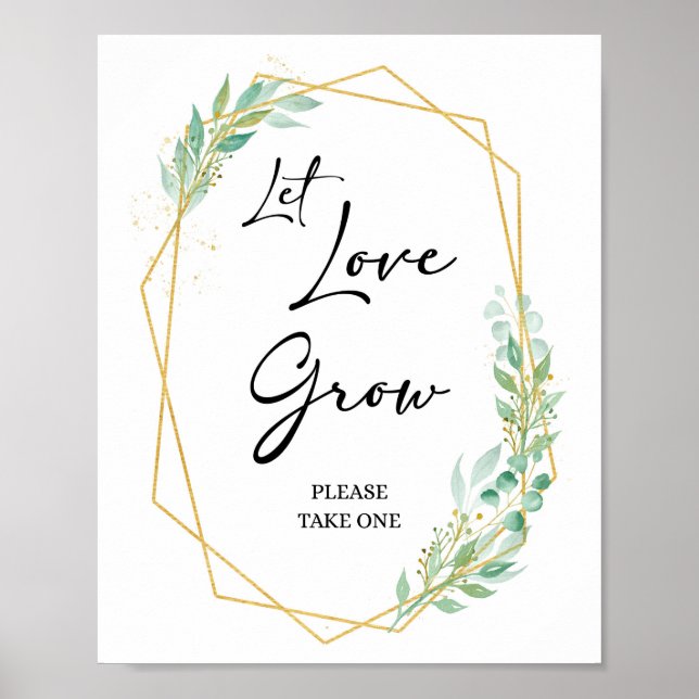 Let Love Grow Please Take One Plant Favor Sign (Front)