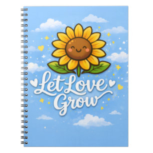 Let Love Grow - Sunflower Notebook