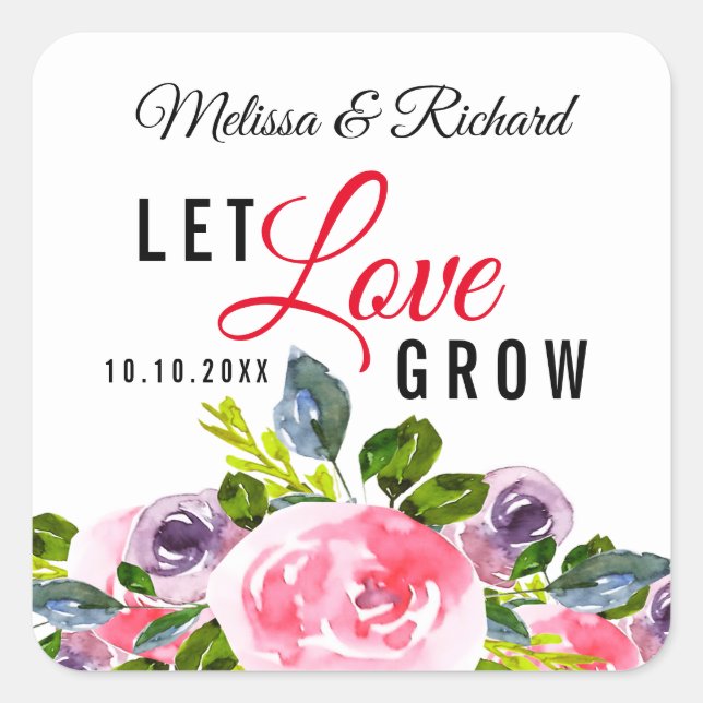 Let Love Grow Watercolor Floral Wedding Square Sticker (Front)