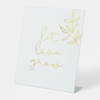Let Love Grow Wedding Sign