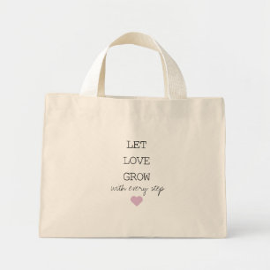Let Love Grow with every step tote bag Gift