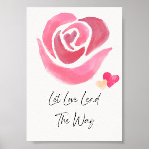 Let Love Lead The Way - Inspirational  Poster