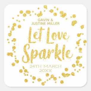 Let Love Sparkle Gold Confetti On White Wedding Square Sticker