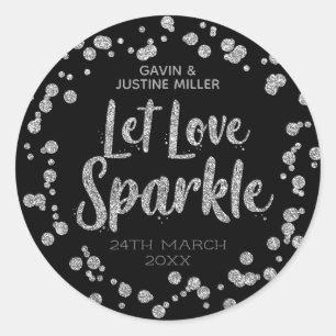 Let Love Sparkle Silver Confetti On Black Wedding Classic Round Sticker