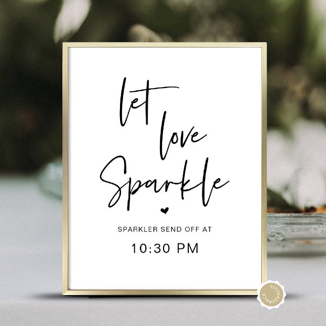 Let Love Sparkle, Sparkler Send Off Time, Wedding Poster (Let Love Sparkle, Sparkler Send Off Time, Wedding Dinner and Dancing Table Sign / Poster)