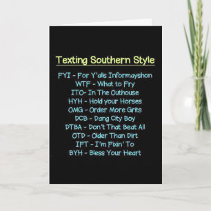 LET ME ADD TO THIS SOUTHERN STYLE TEXT DARLIN' CARD