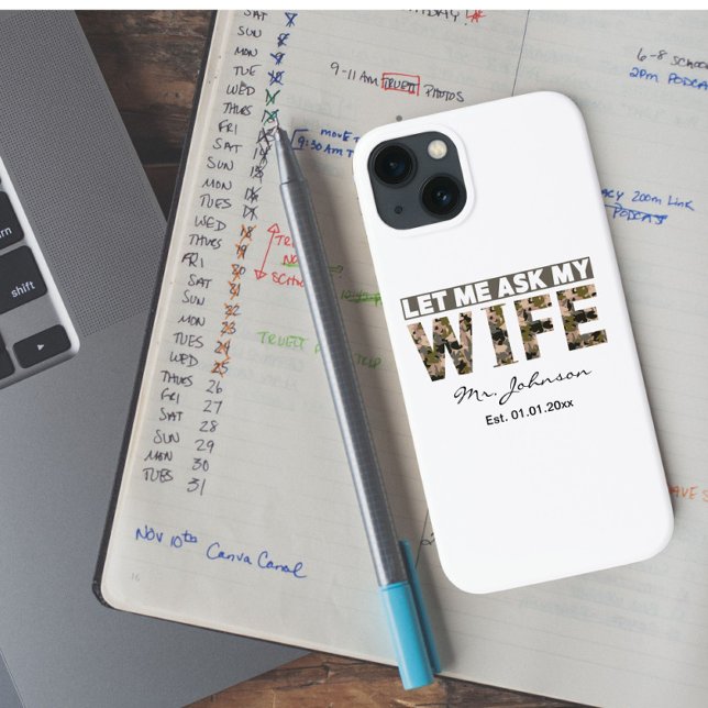 Let me ask my wife funny personalised Case-Mate iPhone case (Creator Uploaded)