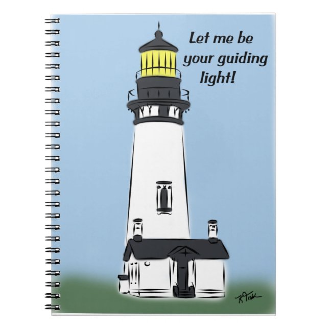 Let Me Be Your Guiding Light  Notebook (Front)