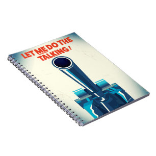 Let ME do the talking (WW2 Style print) Notebook