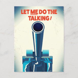 Let ME do the talking (WW2 Style print) Postcard