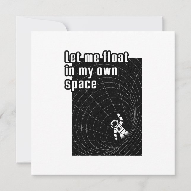 Let me float in my own space holiday card (Front)