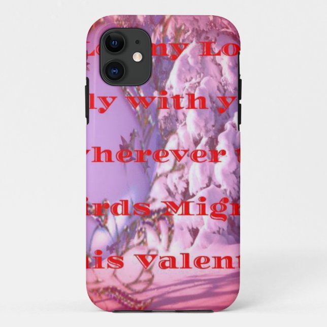 Let me fly with you to valentine.png Case-Mate iPhone case (Back)
