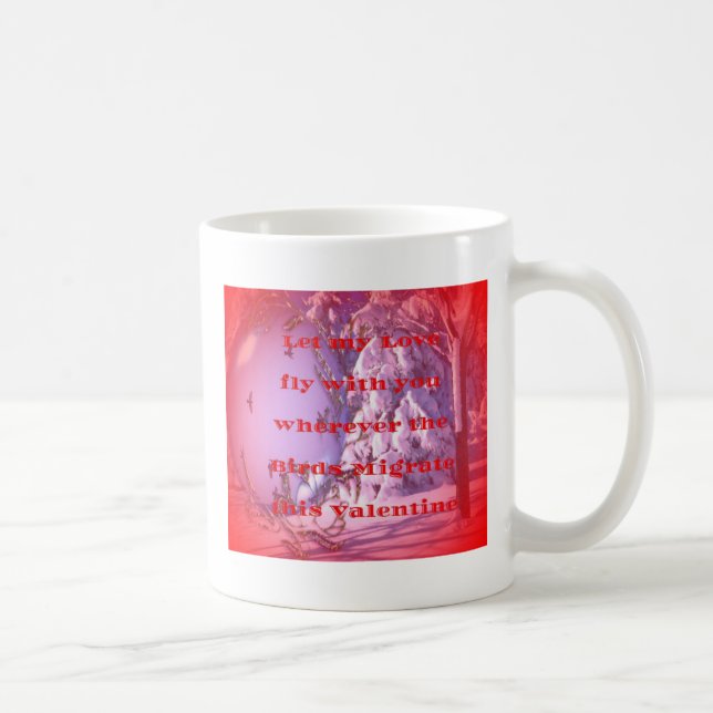 Let me fly with you to valentine.png coffee mug (Right)