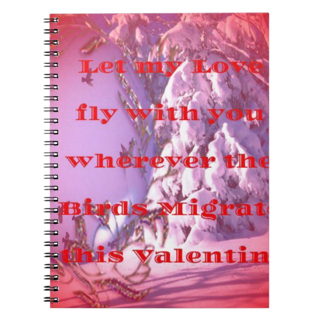 Let me fly with you to valentine.png notebook (Front)