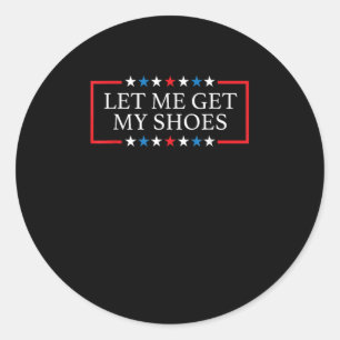 Let Me Get My Scute Ss Cute Sss Funny Quote Saying Classic Round Sticker